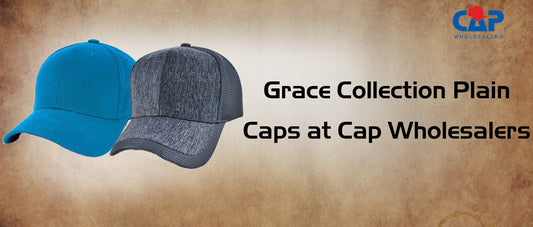 Grace Collection Plain Caps at Cap Wholesalers