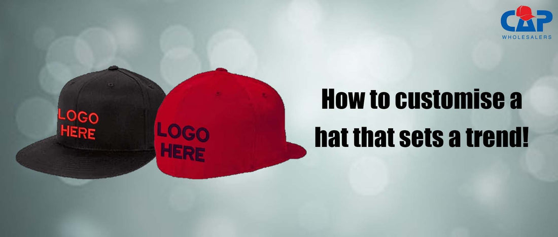 How to customize a hat that sets a trend!