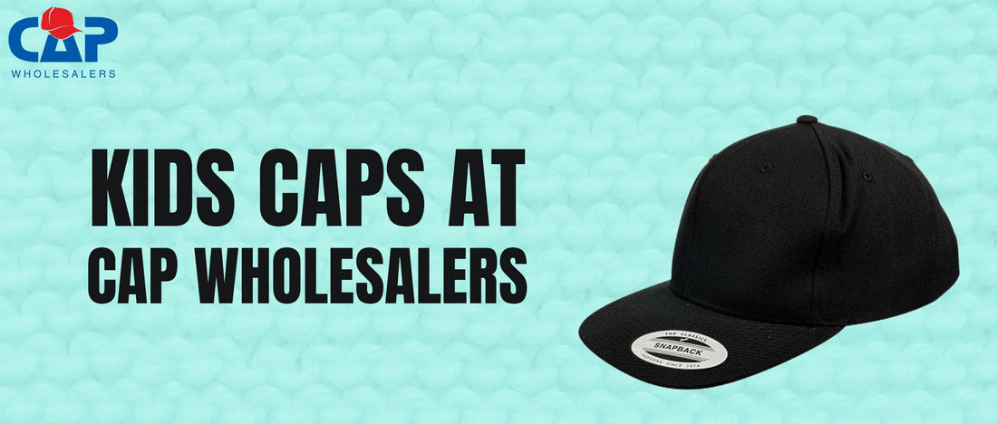 Kids Caps at Cap Wholesalers