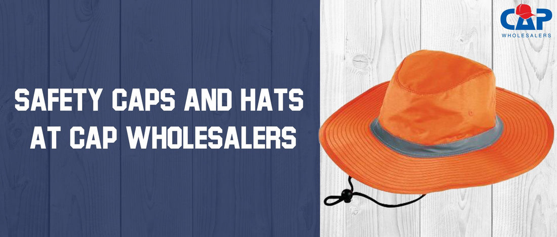 Safety Caps and Hats at Cap Wholesalers