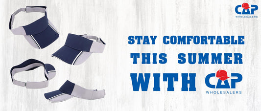 Stay Comfortable this Summer with Cap Wholesalers